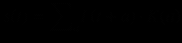 $$ s(t)={sum}_aIleft(t+a
ight)cdotp K(a) $$