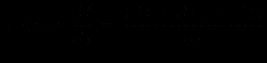 $$ {f}^{prime }(x)=frac{df}{dx}=frac{fleft(x+varDelta x
ight)-f(x)}{varDelta x} $$
