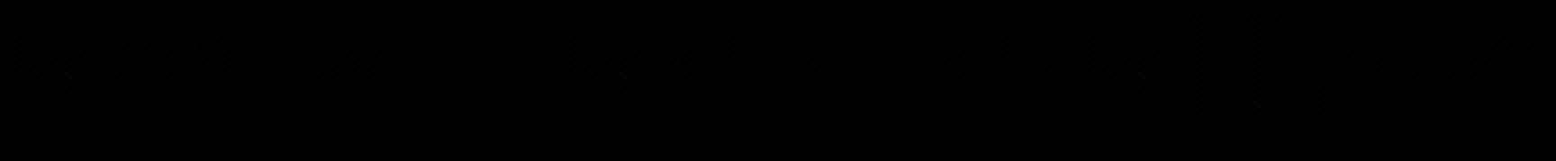 $$ mathit{log} Pleft(	heta 
ight)=mathit{log} n!-kern0.5em mathit{log} {n}_1!cdotp {n}_2!cdots {n}_k!+mathit{log} {prod}_{i=1}^nf{left({x}_i,	heta 
ight)}^{y_i} $$